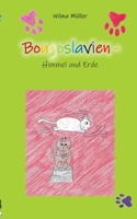 Bougoslavien 18: Himmel und Erde 3757846974 Book Cover