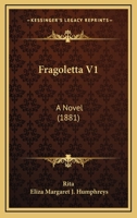 Fragoletta V1: A Novel 1164651072 Book Cover