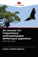 Un manuel sur l'importance anthropologique dePteropus giganteus 6203212377 Book Cover