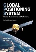 Global Positioning System : Signals, Measurements, and Performance, Second Edition 0970954409 Book Cover