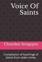 Voice Of Saints: Compilation of teachings of Saints from olden times. B0BFTWLMK6 Book Cover