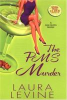 The PMS Murder (Jaine Austen Mystery) 1617735485 Book Cover