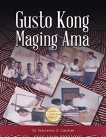 Gusto Kong Maging Ama 1963718186 Book Cover