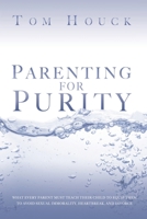 Parenting for Purity 1414106688 Book Cover