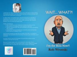 Wait.... What?!: I'm the Boss Now?! 1968299017 Book Cover