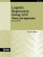 Logistic Regression Using SAS: Theory and Application 1599946416 Book Cover
