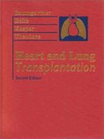 Heart and Lung Transplantation 0721673635 Book Cover