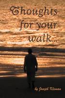 Thoughts for Your Walk 147711002X Book Cover