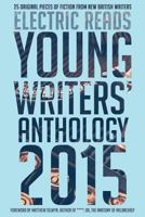 Young Writers' Anthology 2015 0993130569 Book Cover