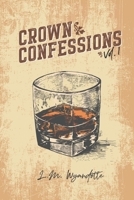 Crown Confessions Vol. 1 0578709996 Book Cover