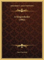 A Kiegyezkedes 1169502172 Book Cover