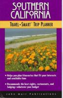 Southern California Travel-Smart Trip Planner 1562612530 Book Cover