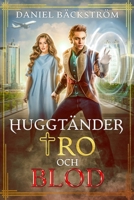 Huggtänder, Tro och Blod (Fangs, Faith and Blood) (Swedish Edition) 9198956876 Book Cover