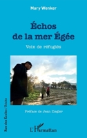 Échos de la mer Égée: Voix de réfugiés (Rue Des Écoles) (French Edition) 2343206066 Book Cover