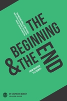 The Beginning and the End: From Creation to Eternity - Leader Guide (The OBSCURE Bible Study Series) 1734409487 Book Cover