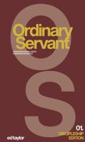 Ordinary Servant: Lessons in Loving Jesus and Serving His People - Discipleship Edition 01. 0996572325 Book Cover