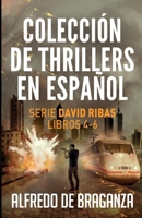 Colección de thrillers en español: Serie David Ribas. Libros 4-6 (Serie David Ribas Box-set B08MN61BVH Book Cover