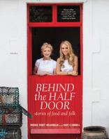 Behind the Half Door: Stories of Food and Folk 0648167305 Book Cover