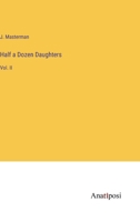 Half a Dozen Daughters: Vol. II 3382162903 Book Cover