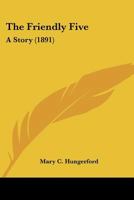 The Friendly Five: A Story 9356311315 Book Cover