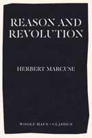 Reason And RevolutionHegel And The Rise Of Social Theory 0807015571 Book Cover