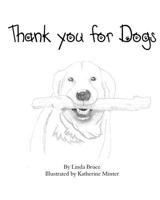 Thank You for Dogs 1533268320 Book Cover