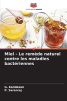 Miel - Le remède naturel contre les maladies bactériennes 6207148428 Book Cover