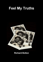 Feel My Truths 1105465306 Book Cover