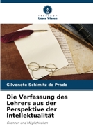 Die Verfassung des Lehrers aus der Perspektive der Intellektualität (German Edition) 6208371597 Book Cover