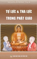 T&#7921; l&#7921;c và tha l&#7921;c trong Ph&#7853;t giáo B0BSW87FYM Book Cover