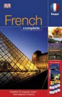 French Complete: Complete CD language course from beginner to fluency 0756654351 Book Cover