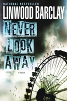 Never Look Away 1400026113 Book Cover
