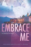 Embrace Me 1091537364 Book Cover