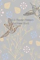 Bird & Flower Pattern Address Book (Address Books) (Volume 2) 151157867X Book Cover