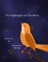 The Nightingale and the Moon B0GXT3PS29 Book Cover