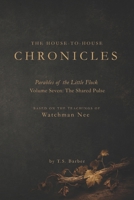 The Shared Pulse (The House-to-House Chronicles: Parables of the Little Flock) B0HG88NZCZ Book Cover