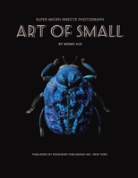 Art of Small 1962726428 Book Cover