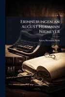 Erinnerungen An Aug. Herm. Miemeyer ...... 127857381X Book Cover