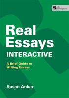 Real Essays Interactive: A Brief Guide to Writing Essays 1457696622 Book Cover