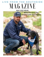 Live from the Southside Magazine: Local Texas Magazine on San Antonio's Southside and Surrounding Areas B093KJ8YS2 Book Cover
