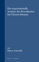 Die Experimentelle Analyse Des Bewubtseins Bei Vittorio Benussi (STUDIEN ZUR OESTERREICHISCHEN PHILOSOPHIE) 9051836503 Book Cover