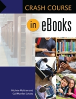 Crash Course in eBooks 1610698622 Book Cover