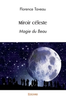 Miroir céleste: Magie du Beau (French Edition) 241450871X Book Cover