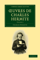 Oeuvres de Charles Hermite. Tome 2 1108003303 Book Cover