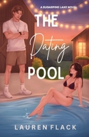 The Dating Pool (Sugarpine Lake) B0GLR3ZR8R Book Cover