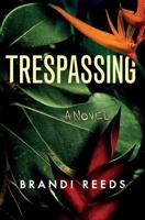 Trespassing 1503949079 Book Cover