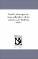 Considerations Upon the Nature and Tendency of Free Institutions 1019122668 Book Cover