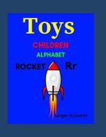 Toys: Children Alphabet 1728686164 Book Cover