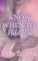 Know When to Hold 'Em B09NKWGPJY Book Cover