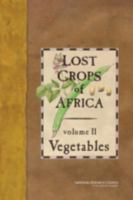 Lost Crops of Africa, Volume II: Vegetables 0309103339 Book Cover